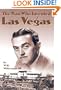 The Man Who Invented Las Vegas