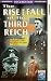 The Rise And Fall Of The Third Reich