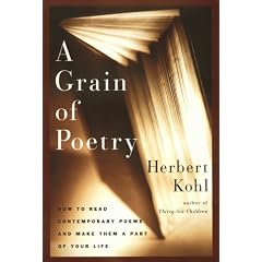 A Grain of Poetry: How to Read Contemporary Poems and Make Them Part of Your Life