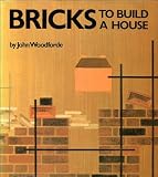 Bricks to build a house