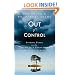 Out of Control : Finding Peace for the Physically Exhausted and Spiritually Strung Out