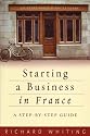 Starting a Business in France: A Step-by-step Guide (How to)