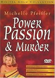 Power, Passion & Murder