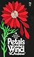 Petals on the Wind