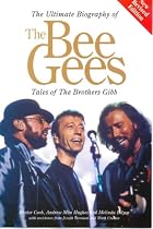 The "Bee Gees": Tales of the Brothers Gibb