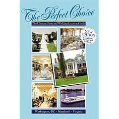 The Perfect Choice:  The Ultimate Party and Wedding Location Guide