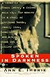 Spoken in Darkness: Small Town Murder and a Friendship beyond Death