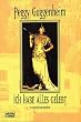 Ich habe alles gelebt: Autobiographie