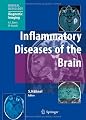 Inflammatory Diseases of the Brain (Medical Radiology / Diagnostic Imaging)