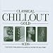 Search : Classical Chillout Gold