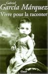 Vivre pour la raconter