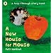 A New House for Mouse