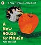 A New House for Mouse