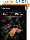 Taylor's Guide to Growing North America's Favorite Plants