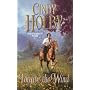 Forgive The Wind (Leisure Historical Romance)