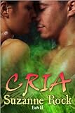 Cria (The Kyron Wolf Pack)
