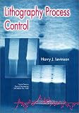 More details of book titled: Lithography Process Control (SPIE Tutorial Texts in Optical Engineering Vol. TT28)