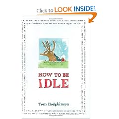 How to Be Idle