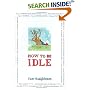 How to Be Idle