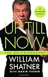 Up Till Now: The Autobiography
