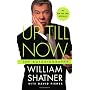 Up Till Now: The Autobiography