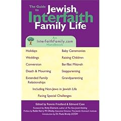 【クリックで詳細表示】The Guide to Jewish Interfaith Family Life： An Interfaithfamily.Com Handbook： Anita Diamant， Ronnie Friedland， Ed Case， Paula Brody： 洋書
