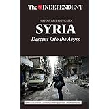 syria descent into the abyss