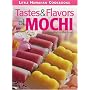Tastes & Flavors of Mochi