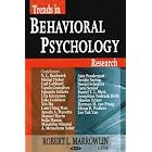 Trends in Behavioral Psychology Research by  Robert L. Marrowlin