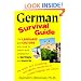German Survival Guide: The Language and Culture You Need to Travel With Confidence in Germany and Austria (Book and Audio Tape Set)