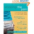 Stopping the Pain: A Workbook for Teens Who Cut & Self-Injure