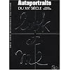 L'Autoportrait au XXe si�cle