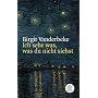 Ich sehe was, was du nicht siehst