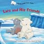 Lars and His Friends (A Little Polar Bear Story)