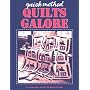 Quick-Method Quilts Galore (Quick & Easy)