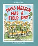 Miss Nelson Has a Field Day by Harry Allard (1988-10-24)