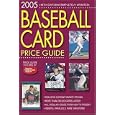 2005 Baseball Card Price Guide by  Sports Collectors Digest