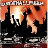 Dancehallfieber Vol.1 - Various