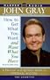 How to Get What You Want and Want What You Have