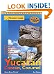 Adventure Guide to the Yucatan, Cancun & Cozumel