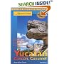 Adventure Guide to the Yucatan, Cancun & Cozumel