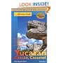 Adventure Guide to the Yucatan, Cancun & Cozumel