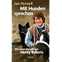 Mit Hunden sprechen von Jan Fennell