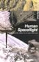 Human Spaceflight: Mission Analysis and Design (Space Technology Series)