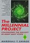 The Millennial Project: Colonizing the Galaxy in Eight Easy Steps