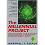 The Millennial Project: Colonizing the Galaxy in Eight Easy Steps