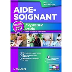 Aide-Soignant L'�preuve orale Edition 2011