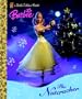 Barbie: The Nutcracker (Little Golden Book)