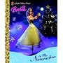 Barbie: The Nutcracker (Little Golden Book)