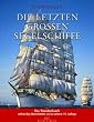 Die letzten gro�en Segelschiffe
